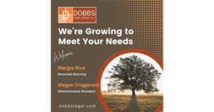 Dobbs Legal Group Welcomes Margie Rice and Megan Dragstrem